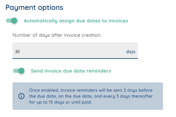 Payment options in App8: automatically assign due dates to invoices, set the number of days after invoice creation, and send invoice due date reminders, sent two days before the due date, on the due date, and every three days after for up to 15 days or until paid.