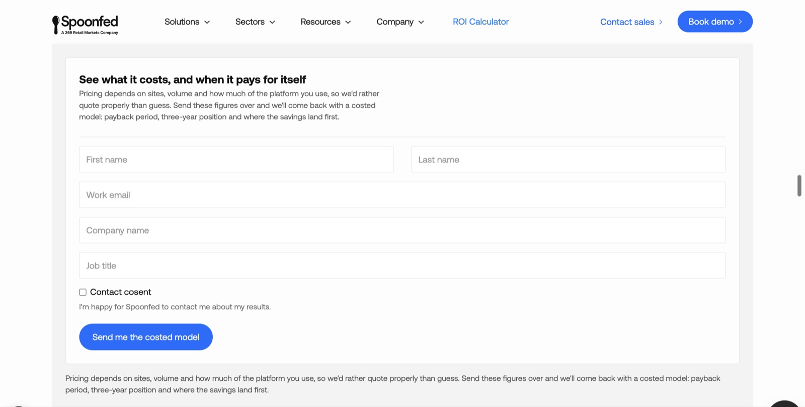 Spoonfed's cost page, which says pricing depends on sites, volume and how much of the platform you use, with a form that returns a costed model.